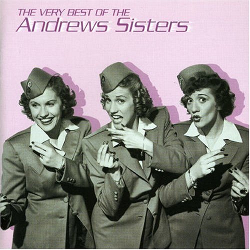 the Andrews Sisters - the Very Best of