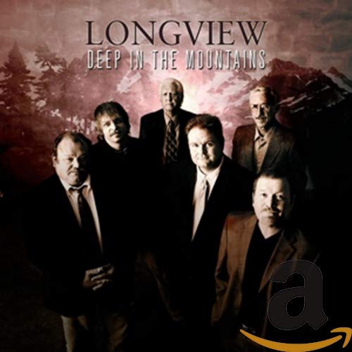 Longview - Deep in the Mountains