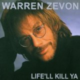 Zevon , Warren - Life'll Kill Ya