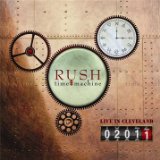  - Rush - Time Machine/Live in Cleveland 2011