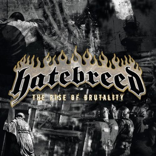 Hatebreed - The rise of brutality