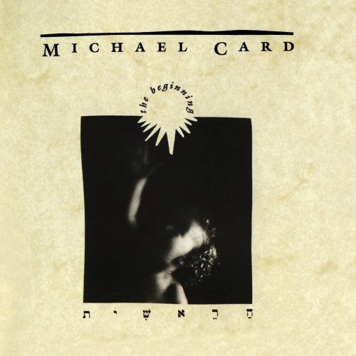 Card , Michael - The Beginning