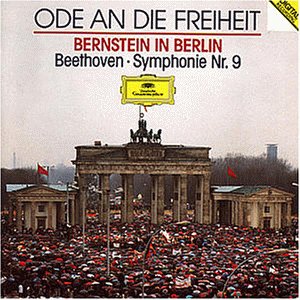 Beethoven , Ludwig van - Bernstein in Berlin - Ode an die Freiheit