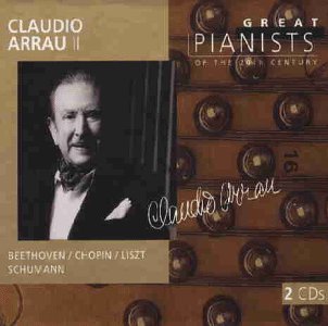 Claudio Arrau - Die großen Pianisten des 20. Jahrhunderts - Claudio Arrau Vol. 2