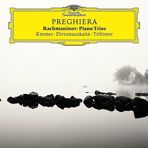 Kremer / Dirvanauskaite / Trifonov - Preghiera