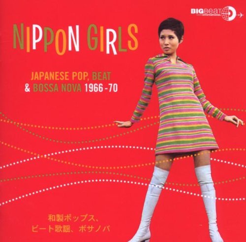 Various - Nippon Girls-Japanes Pop,Beat & Bossa Nova 1966-70