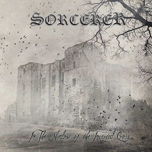 Sorcerer - In the Shadow of the Inverted Cross