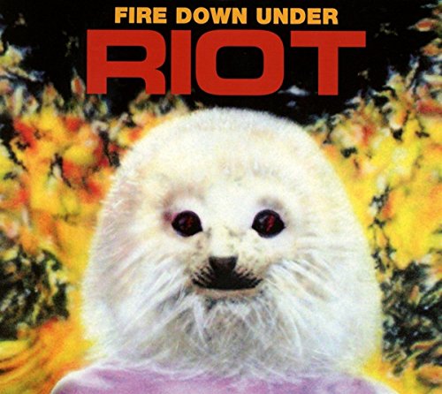 Riot - Fire Down Under Reissue