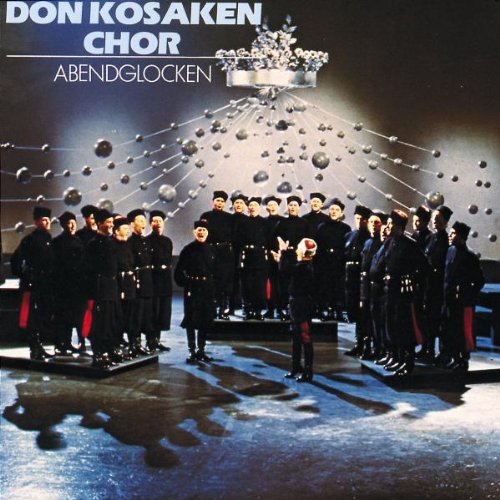 Don Kosaken Chor - Abendglocken