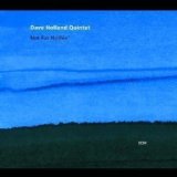 Dave Holland - What Goes Around