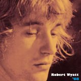 Wyatt , Robert - Different Every Time (2cd)