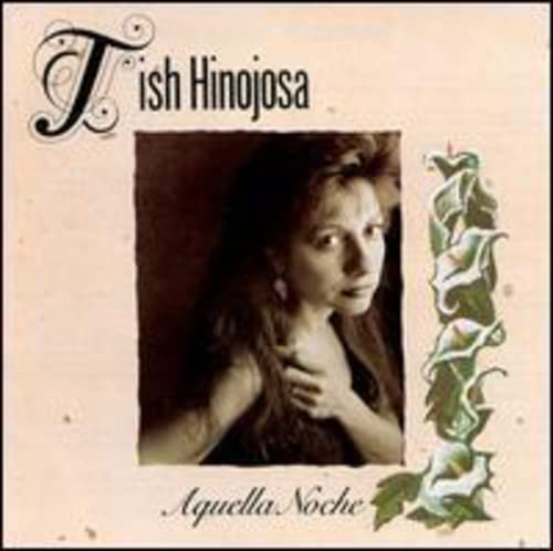 Hinojosa , Tish - Aquella Noche