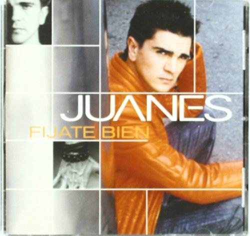 Juanes - Fijate Bien