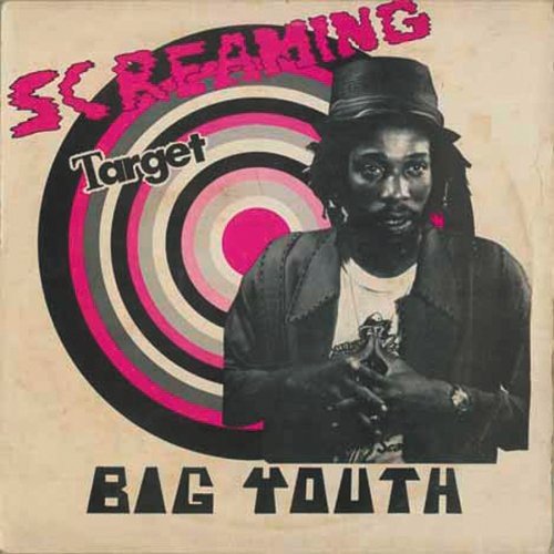 Big Youth - Screaming Target (Expanded Version)