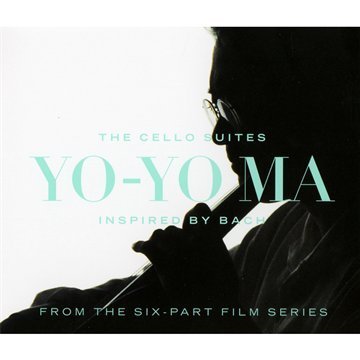 Ma , Yo-Yo - The Cello Suites - Inspired By Bach (From The Six-Part Film Series)