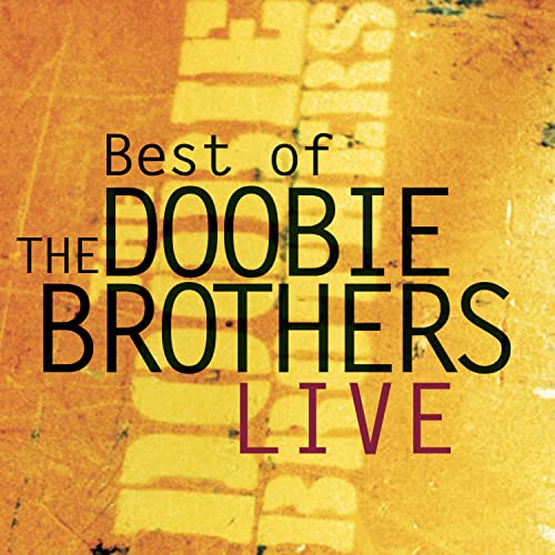 Doobie Brothers , The - Best of Live