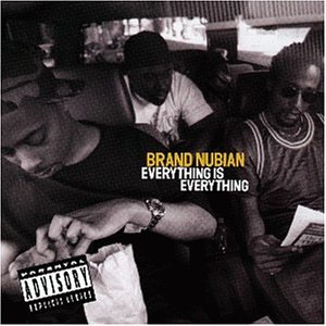 Brand Nubian - Everything is everything