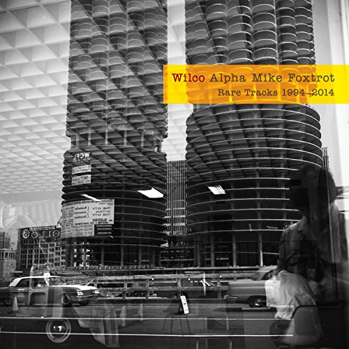 Wilco - Alpha Mike Foxtrot:Rare Tracks 1994-2014