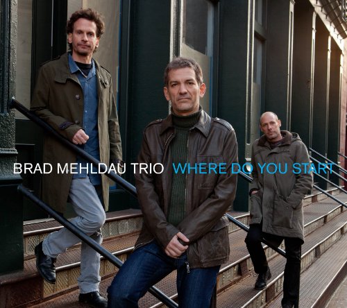 Brad Mehldau Trio - Where Do You Start