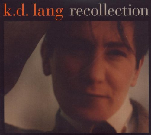 K.d. Lang - Recollection