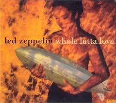  Led Zeppelin - Whole Lotta Love (Maxi)