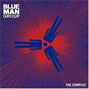 Blue Man Group - The Complex - Berlin 2004 Edition