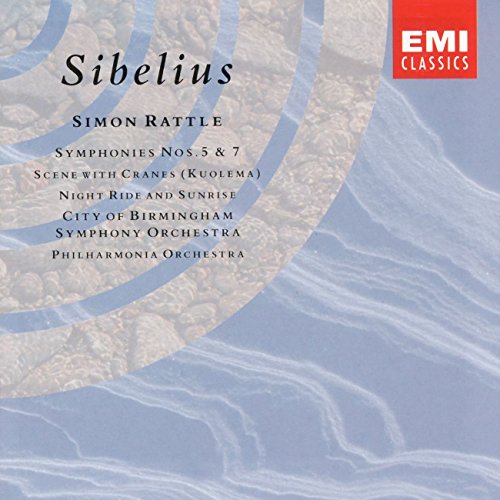 Sibelius , Jean - Symphonies Nos. 5 & 7 / Scene With Cranes / Night Ride And Sunrise (Rattle)