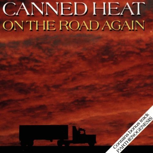 Canned Heat - On The Road Again