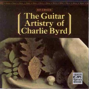 Byrd , Charlie - The Guitar Artistry of Charlie Byrd