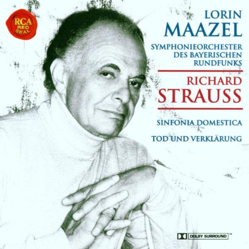 Strauss , Richard - Sinfonia Domestica / Tod und Verklärung (Maazel)