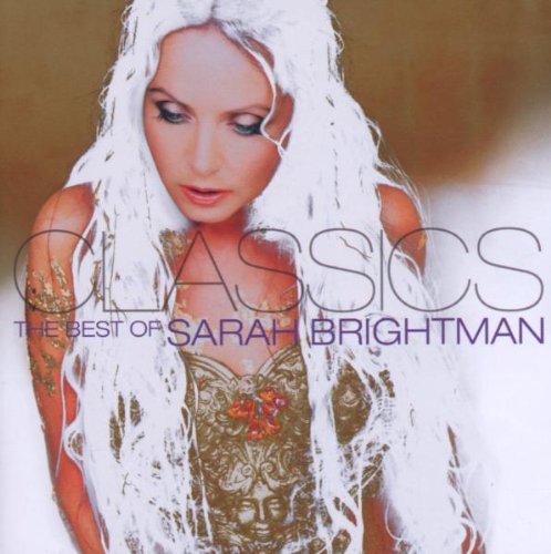 Brightman , Sarah - Classics:the Best of Sarah Brightman