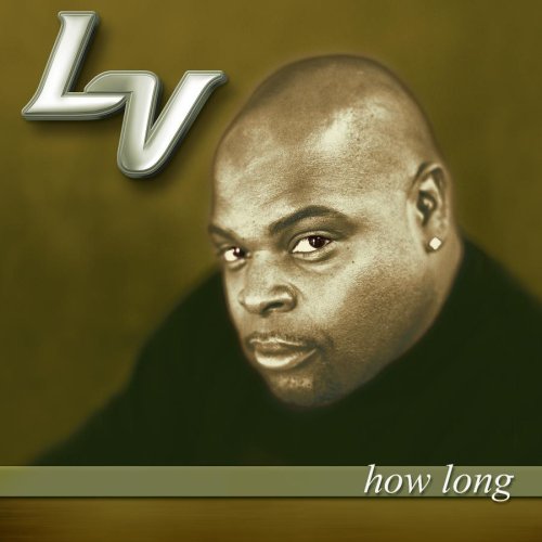 LV - How Long (Maxi)