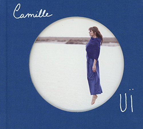 Camille - Oui (Deluxe Edition)