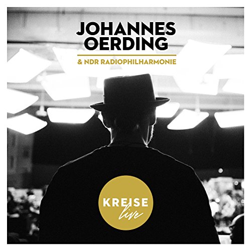 Johannes Oerding & Ndr Radiophilharmonie - Kreise Live