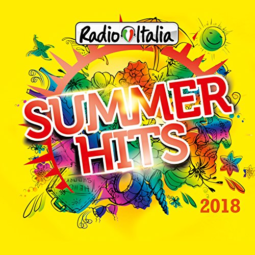 Radio Italia - Radio Italia Summer Hits 2018