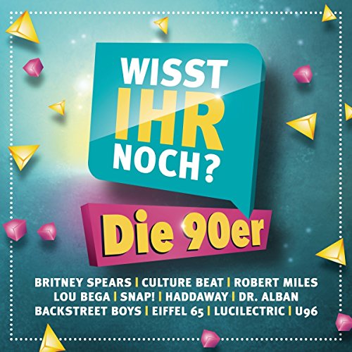 Various - Wisst Ihr Noch?...die 90er!