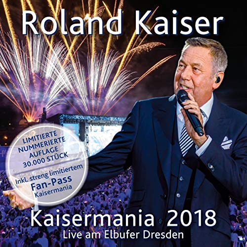 Roland Kaiser - Kaisermania 2018 (Live am Elbufer Dresden)