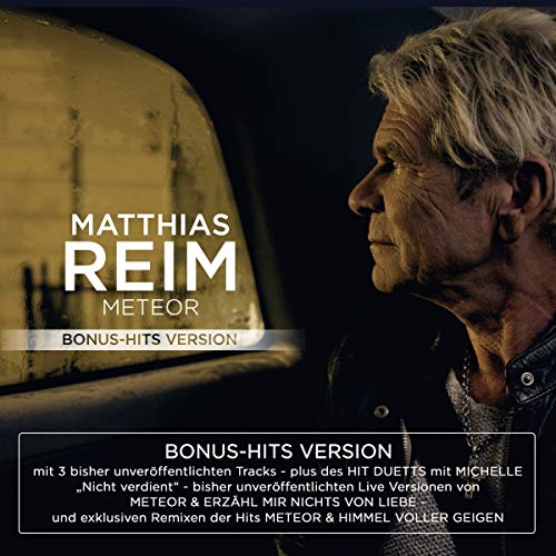 Reim , Matthias - Meteor (Bonus-Hits Version)