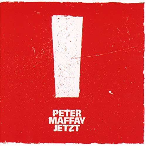 Maffay , Peter - Jetzt!