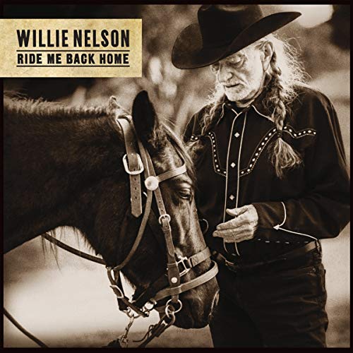 Willie Nelson - Ride Me Back Home [Vinyl LP]