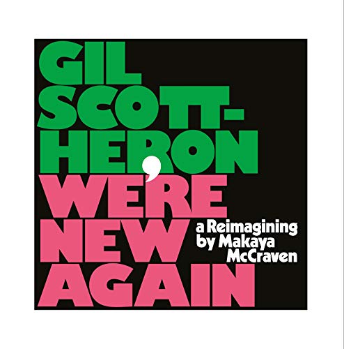 Gil Scott-Heron - We'Re New Again-a Reimagining By Makaya Mccraven [Vinyl LP]