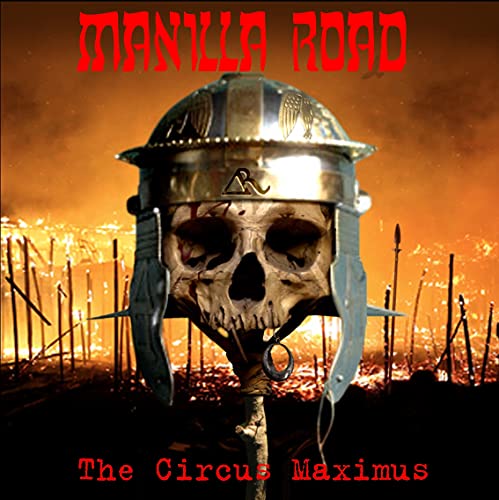 Manilla Road - The Circus Maximus (2021 Remaster) (  Live 1992 DVD) (Ultimate Edition)