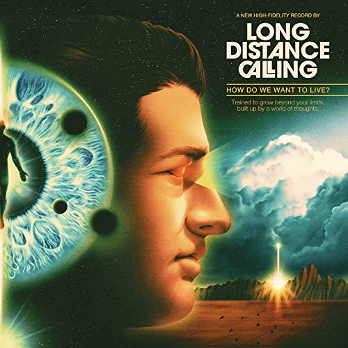 Long Distance Calling - How Do We Want To Live? (Limited Edition)