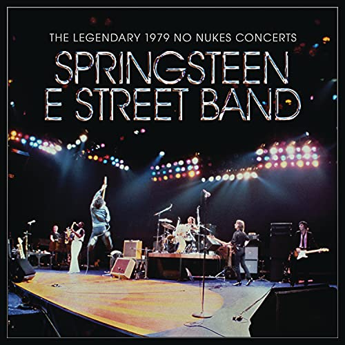 Springsteen,Bruce & the E Street Band - The Legendary 1979 No Nukes Concerts