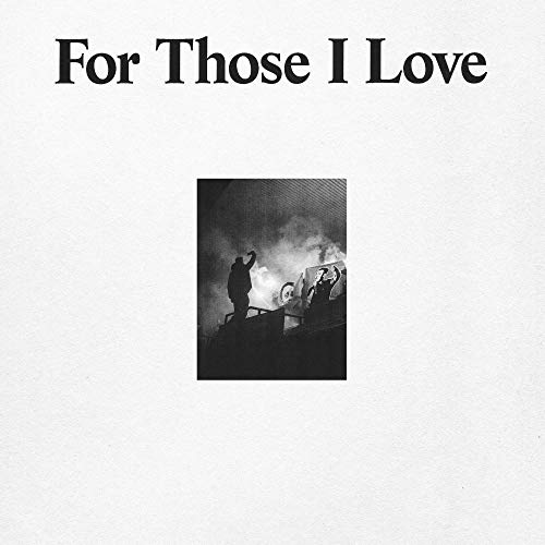 For Those I Love - o. Titel