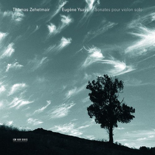 Thomas Zehetmair - Sonaten für Violine Solo