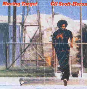 Gil Scott-Heron - Moving Target