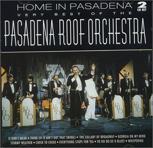 Pasadena Roof Orchestra - Very Best of (2cd)