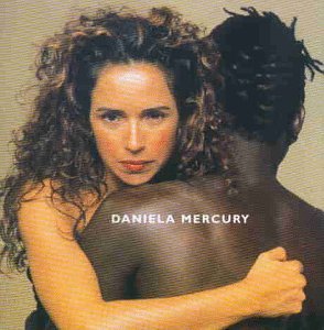 Daniela Mercury - Feijao Com Arroz