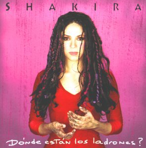 Shakira - Donde Estan Los Ladrones